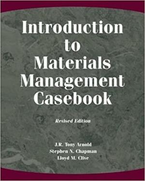 Introduction to Materials Management Casebook by Stephen N. Chapman, J.R. Tony Arnold