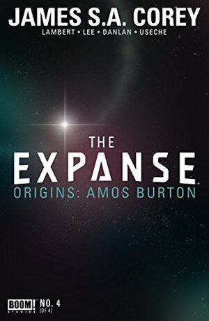 The Expanse Origins #4 by Triona Farrell, Hallie Lambert, Georgia Lee, James S. A. Corey, Huang Danlan
