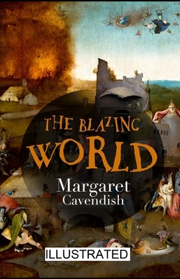 The Blazing World illustrated by Margaret Cavendish