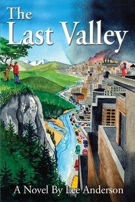 The Last Valley by Lee Anderson