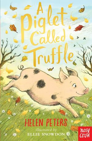 A Piglet Called Truffle by Helen Peters