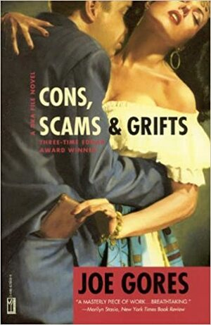 Cons, Scams & Grifts by Joe Gores