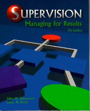 Supervision: Managing for Results by John W. Newstrom, Lester R. Bittel