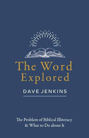 The Word Explored by Dave Jenkins