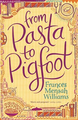 From Pasta to Pigfoot by Frances Mensah Williams