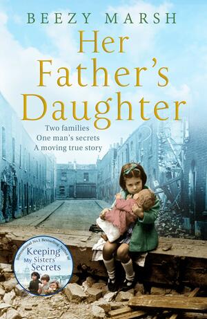 Her Father's Daughter by Beezy Marsh