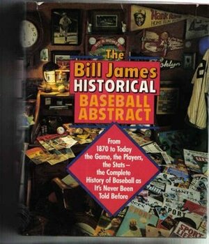 Bill James Historical Baseball Abstract by Bill James