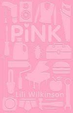 Pink by Lili Wilkinson