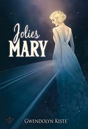 Jolies Mary by Gwendolyn Kiste