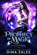 Prophecy of Magic by Anna Zaires, Dima Zales