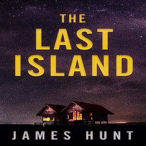 The Last Island by James Hunt