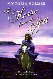 The Horse from the Sea by Victoria Holmes