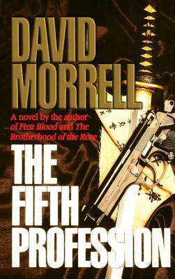 The Fifth Profession by David Morrell