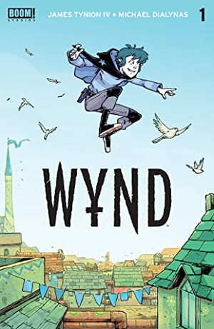 Wynd #1 by James Tynion IV