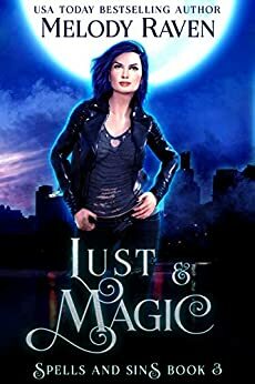 Lust and Magic by Melody Raven