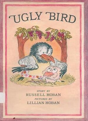 Ugly Bird by Russell Hoban