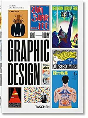 The History of Graphic Design. 40th Ed. by Taschen