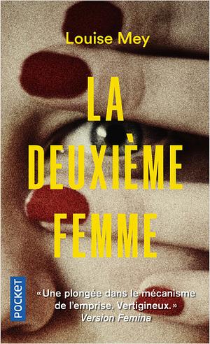 La Deuxième Femme by Louise Mey
