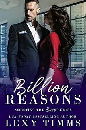 Billion Reasons by Lexy Timms