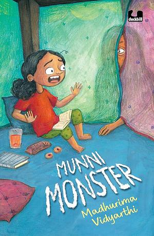 Munni Monster by Madhurima Vidyarthi, Madhurima Vidyarthi