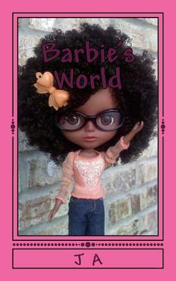 Barbie's World: special edition by J. A