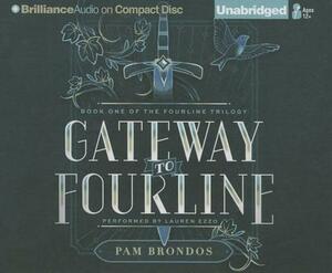 Gateway to Fourline by Pam Brondos