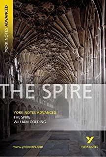 The spire, William Golding : notes by Steve Eddy