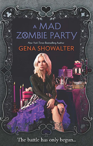 A Mad Zombie Party by Gena Showalter