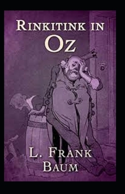 Rinkitink in Oz Illustrated by L. Frank Baum