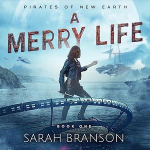 A Merry Life by Sarah Branson