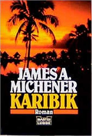 Karibik by James A. Michener