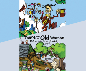 There Was an Old Woman (Who Lived in a Shoe); & There Was a Crooked Man by Melissa Everett