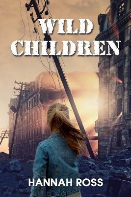 Wild Children by Hannah Ross