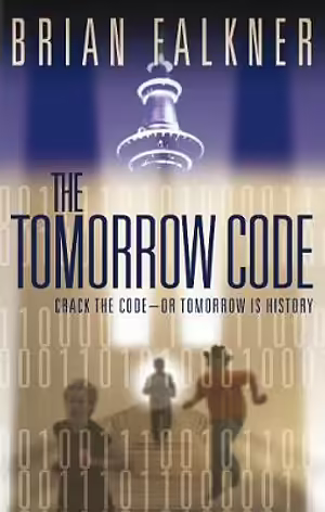 The Tomorrow Code by Brian Falkner