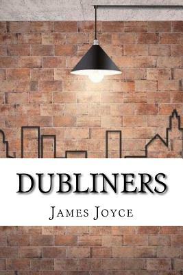 Dubliners by James Joyce