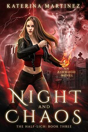 Night and Chaos by Katerina Martinez, Lee Dignam