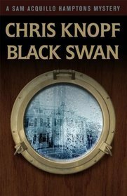 Black Swan by Chris Knopf