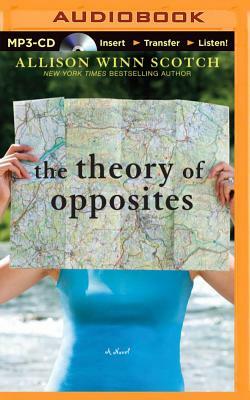 The Theory of Opposites by Allison Winn Scotch