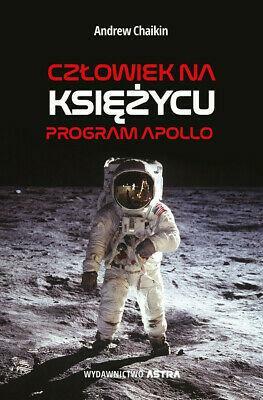 Człowiek na księżycu: program Apollo by Andrew Chaikin