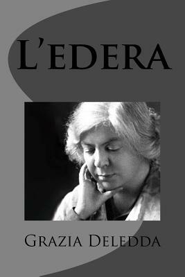 L'edera by Grazia Deledda