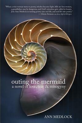 Outing the Mermaid by Ann Medlock