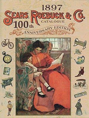 1908 Sears, Roebuck Catalogue by Sears, Roebuck and Company