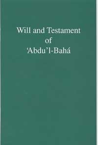 Will and Testament of ‘Abdu'l-Bahá by Abdu'l-Bahá, Abd al-Baha ibn Baha Allah