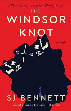 The Windsor Knot by S.J. Bennett