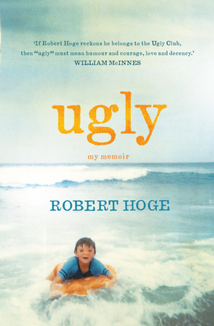 Ugly by Robert Hoge