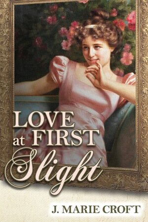 Love at First Slight by J. Marie Croft