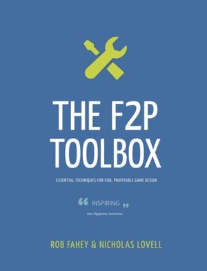 The F2P Toolbox by Rob Fahey, Nicholas Lovell