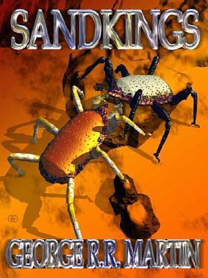 Sandkings  by George R.R. Martin