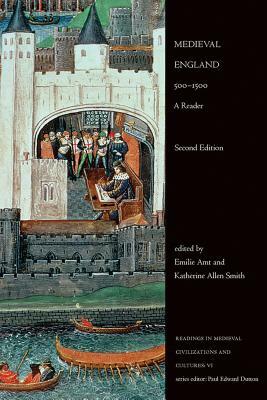 Medieval England, 500-1500: A Reader by 