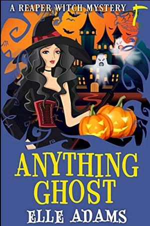 Anything Ghost by Elle Adams